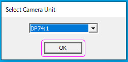 Click OK to select the DP74 camera.