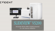 SLIDEVIEW VS200 Overview